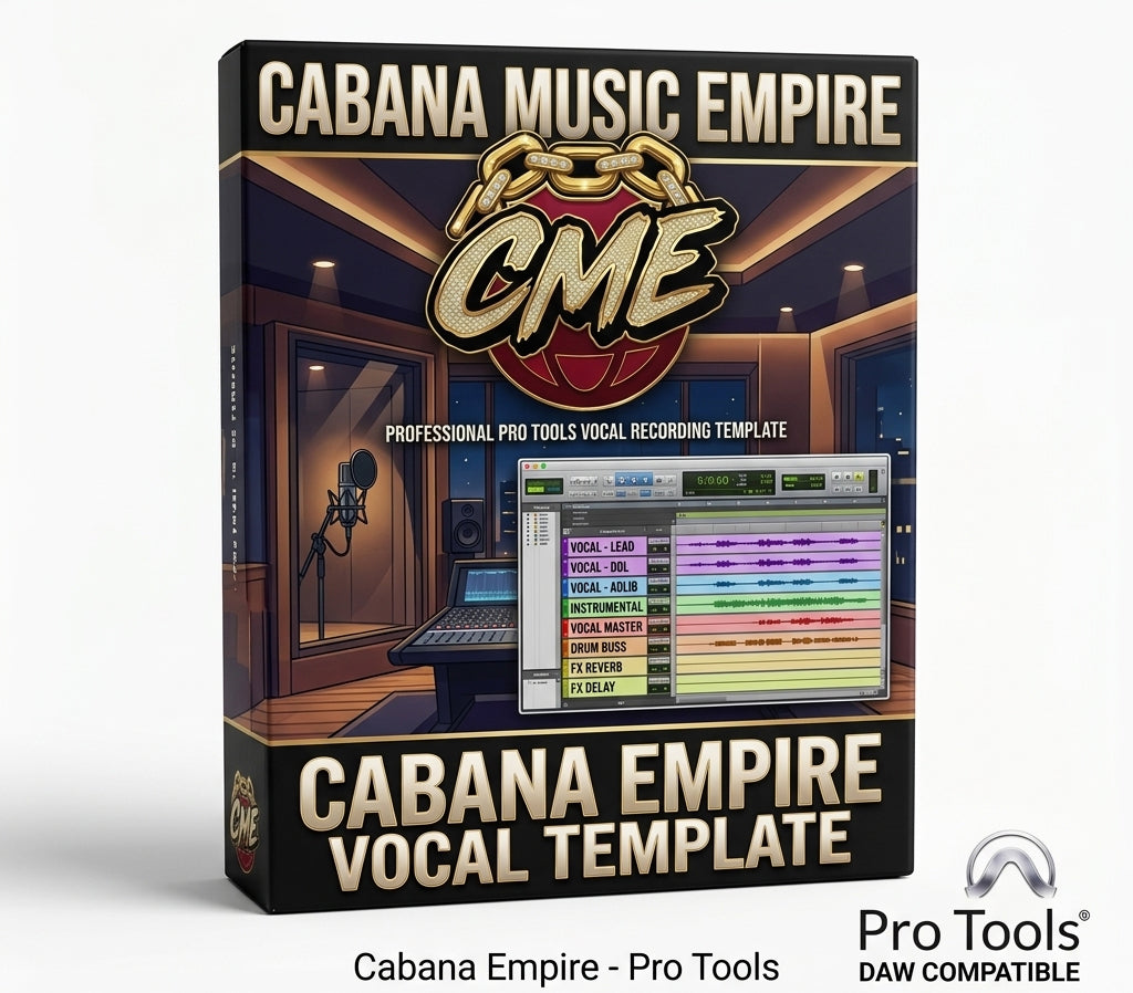 Cabana Music Empire Pro Tools Vocal Recording & Mixing Template